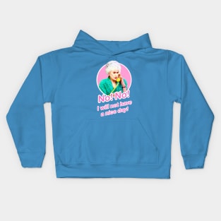 Golden Girls Dorothy Zbornak Bea Arthur I will not have a nice day quote Kids Hoodie